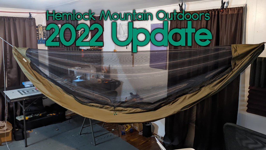 2022 Changes at Hemlock Mountain Outdoors